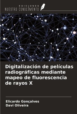 Digitalización de películas radiográficas mediante mapeo de fluorescencia de rayos X