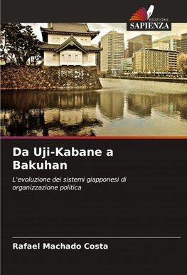 Da Uji-Kabane a Bakuhan