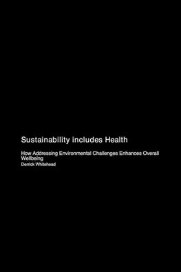 Sustainability includes Health