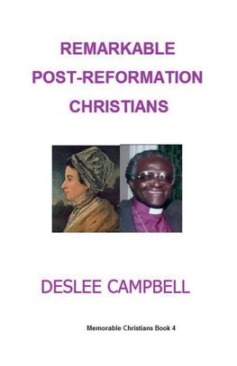 Remarkable Post-Reformation Christians