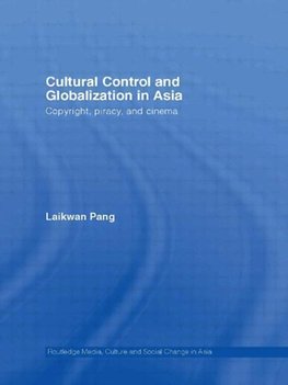 Pang, L: Cultural Control and Globalization in Asia