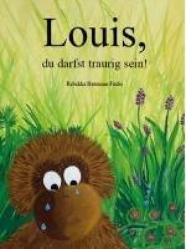 Louis, du darfst traurig sein!