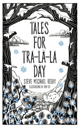 Tales For Tra-La-La Day