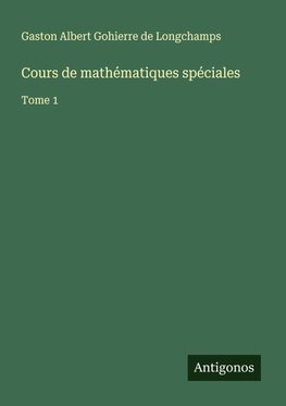 Cours de mathématiques spéciales