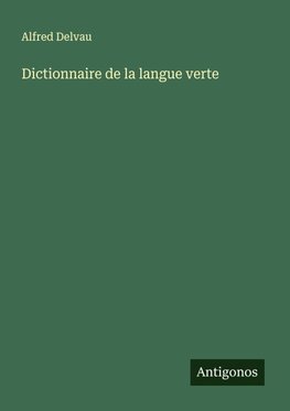 Dictionnaire de la langue verte