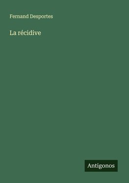 La récidive