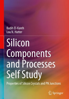 Silicon Components and Processes Self Study