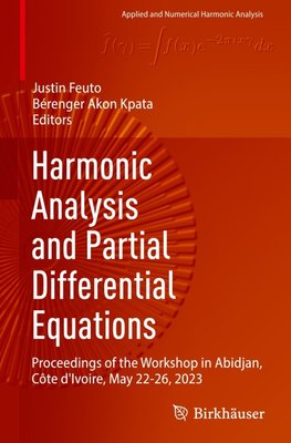 Harmonic Analysis and Partial Differential Equations