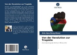 Von der Revolution zur Tragödie