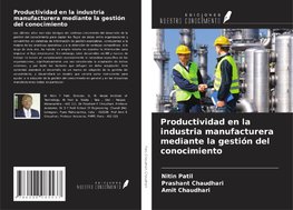 Productividad en la industria manufacturera mediante la gestión del conocimiento