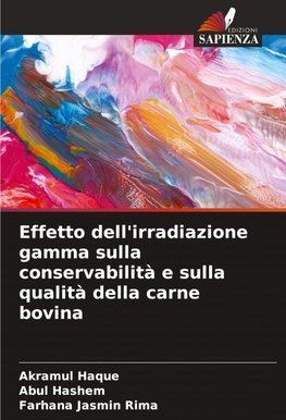 Effetto dell'irradiazione gamma sulla conservabilità e sulla qualità della carne bovina