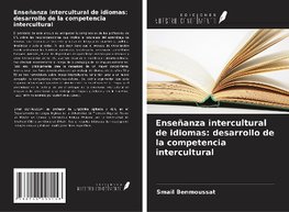 Enseñanza intercultural de idiomas: desarrollo de la competencia intercultural