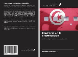 Centrarse en la electrocución