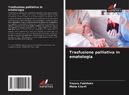 Trasfusione palliativa in ematologia