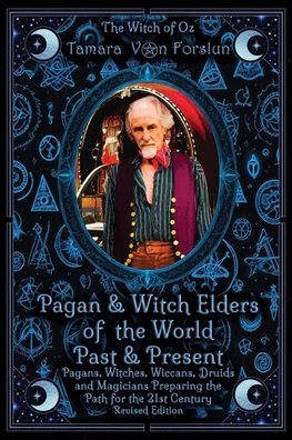 Pagan & Witch Elders of the World Past & Present