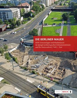 Die Berliner Mauer(1961-1989) - Grenzanlagen und Fluchttunnel