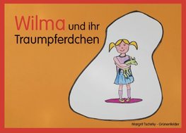 Wilma und ihr Traumpferdchen