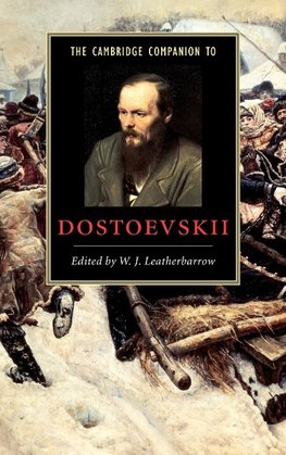 The Cambridge Companion to Dostoevskii