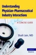 Jain, S: Understanding Physician-Pharmaceutical Industry Int