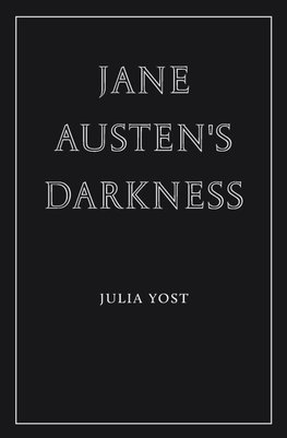 Jane Austen's Darkness