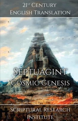 Septuagint - Cosmic Genesis