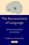 The Neuroscience of Language