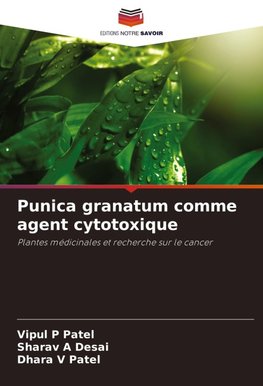 Punica granatum comme agent cytotoxique