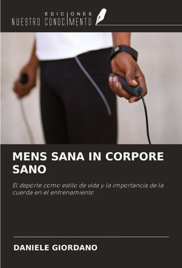 MENS SANA IN CORPORE SANO