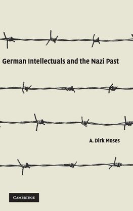 German Intellectuals and the Nazi Past