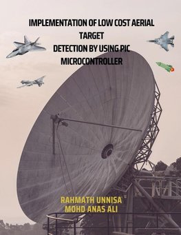 IMPLEMENTATION OF LOW COST AERIAL TARGET DETECTION BY USING PIC MICROCONTROLLER