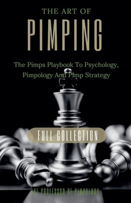 The Art Of Pimping Volume #3 Master's Manual