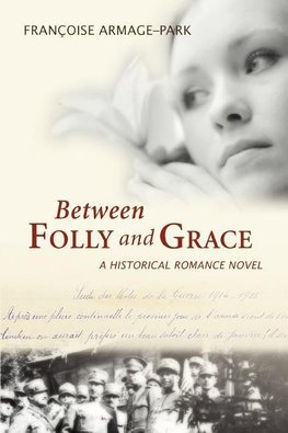 Between Folly and Grace