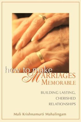 How to Make Marriages Memorable