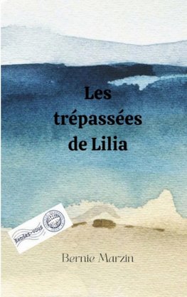 Les trépassées de Lilia