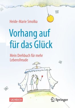 Vorhang auf für das Glück