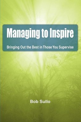 Managing to Inspire