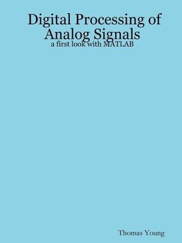 Digital Processing of Analog Signals