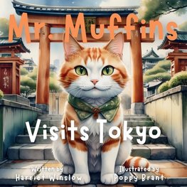 Mr. Muffins Visits Tokyo