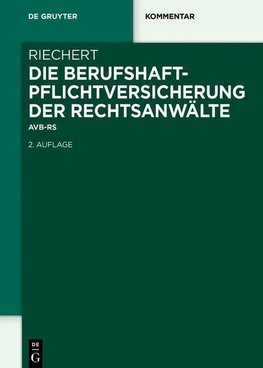 Die Berufshaftpflichtversicherung der Rechtsanwälte