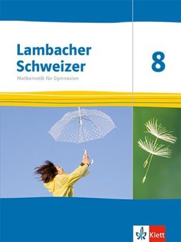 Lambacher Schweizer Mathematik 8. Schulbuch Klasse 8. Ausgabe Thüringen und Hamburg