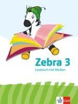 Zebra 3. Lesebuch Klasse 3