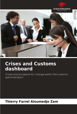 Crises and Customs dashboard