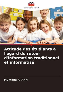 Attitude des étudiants à l'égard du retour d'information traditionnel et informatisé