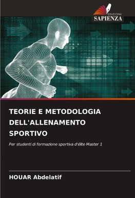 TEORIE E METODOLOGIA DELL'ALLENAMENTO SPORTIVO