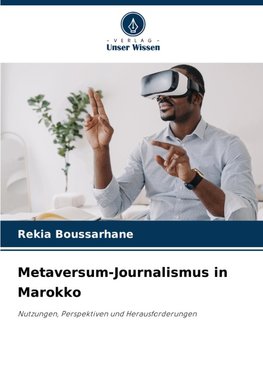 Metaversum-Journalismus in Marokko