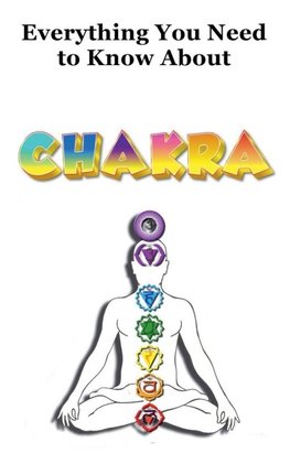 Everything You Need to Know About Chakra