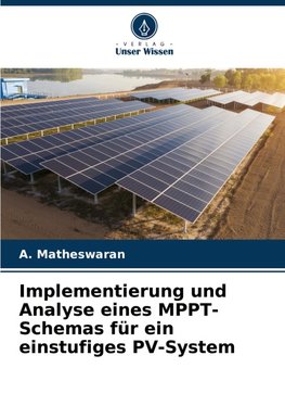 Implementierung und Analyse eines MPPT-Schemas für ein einstufiges PV-System