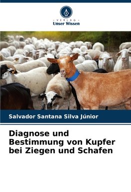 Diagnose und Bestimmung von Kupfer bei Ziegen und Schafen