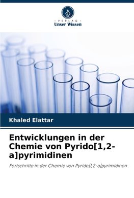 Entwicklungen in der Chemie von Pyrido[1,2-a]pyrimidinen