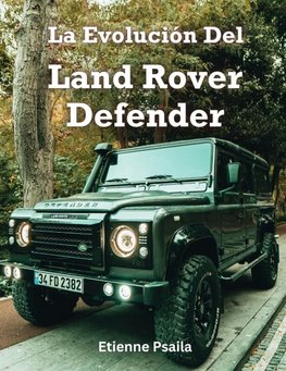 La Evolución Del Land Rover Defender